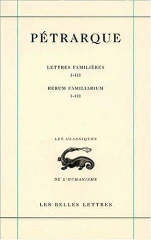 Lettres familières. Tome I, Livres I-III