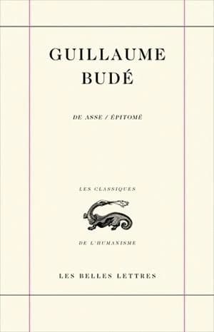 Summaire et Epitome du livre "De Asse"