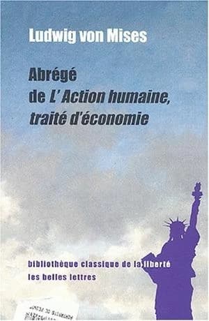 Abrégé de "L'action humaine, traité d'économie"