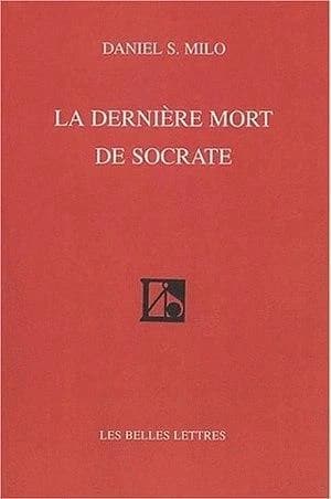 La dernière mort de Socrate