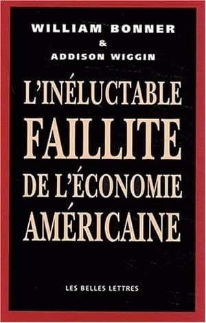 L'inéluctable faillite de l'économie américaine