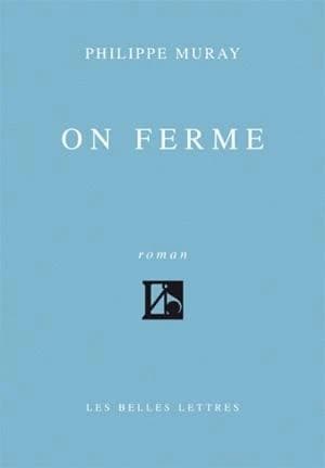 On ferme