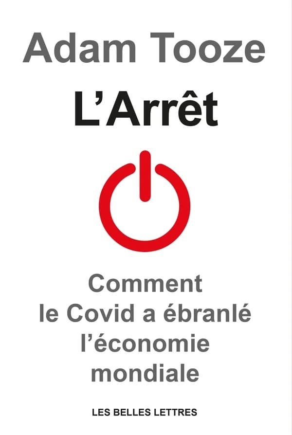Arret : Comment le Covid a Ebranle l'economie Mondiale