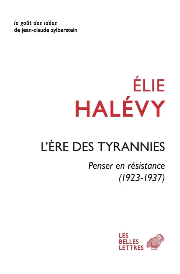 L'ère des tyrannies : penser en résistance, 1923-1937