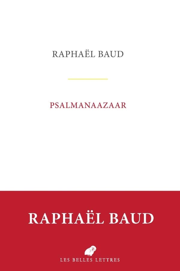 Psalmanaazaar ou la brillante imposture : roman : d'après une histoire vraie