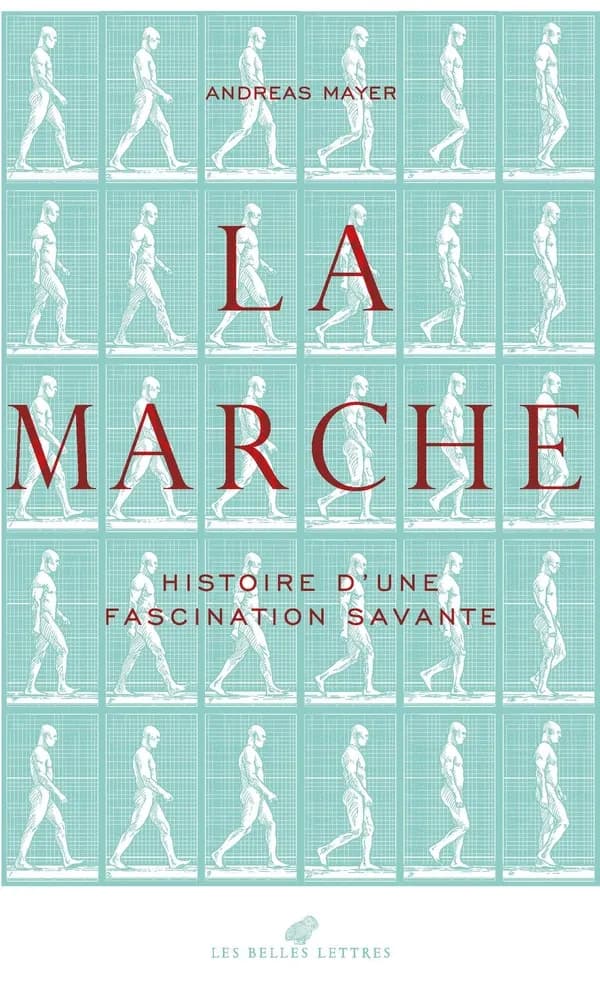 La marche : histoire d'une fascination savante (1770-1914)