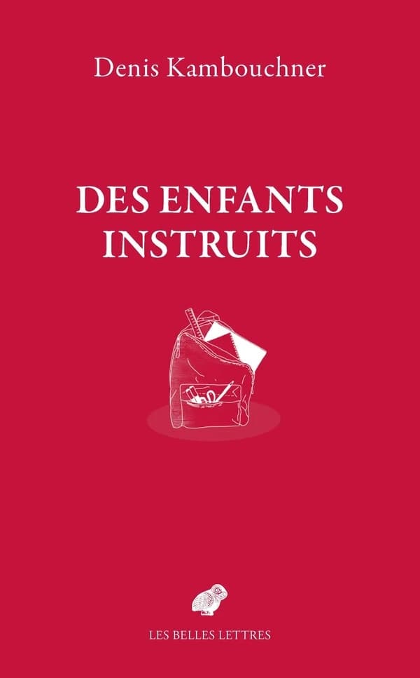 Des enfants instruits et autres essais sur l'école et la culture