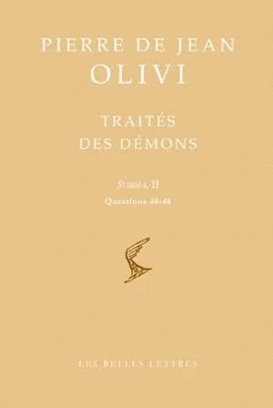 Traités des démons : Summa, II, Questions, 40-48