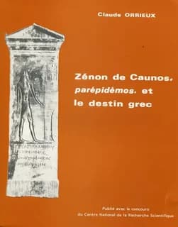 Zénon de Caunos, Parépidèmos, et le destin grec