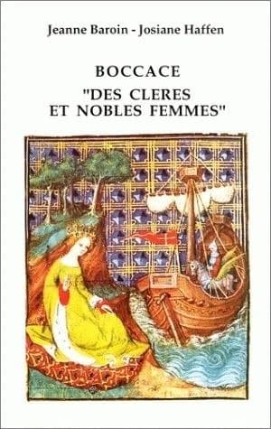 Des cleres et nobles femmes. Chap. I-LII : Ms Bibl. nat. 12420