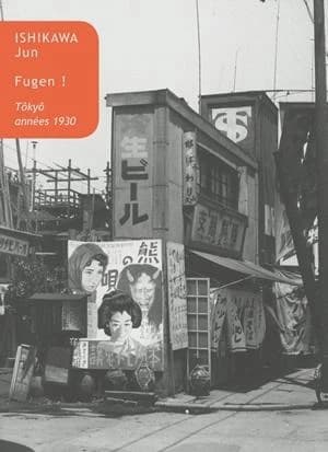 Fugen ! : Tôkyô années 1930 : récits