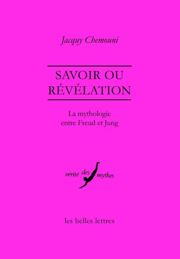 Savoir ou révélation : la mythologie entre Freud et Jung