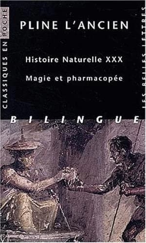 Histoire naturelle. Livre XXX, Magie et pharmacopée