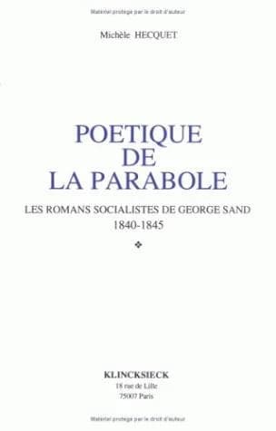 Poétique de la parabole : les romans socialistes de George Sand : 1840-1845