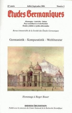 Germanistik - Komparatistik - Weltliteratur : hommage à Roger Bauer