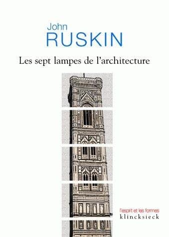 Les sept lampes de l'architecture