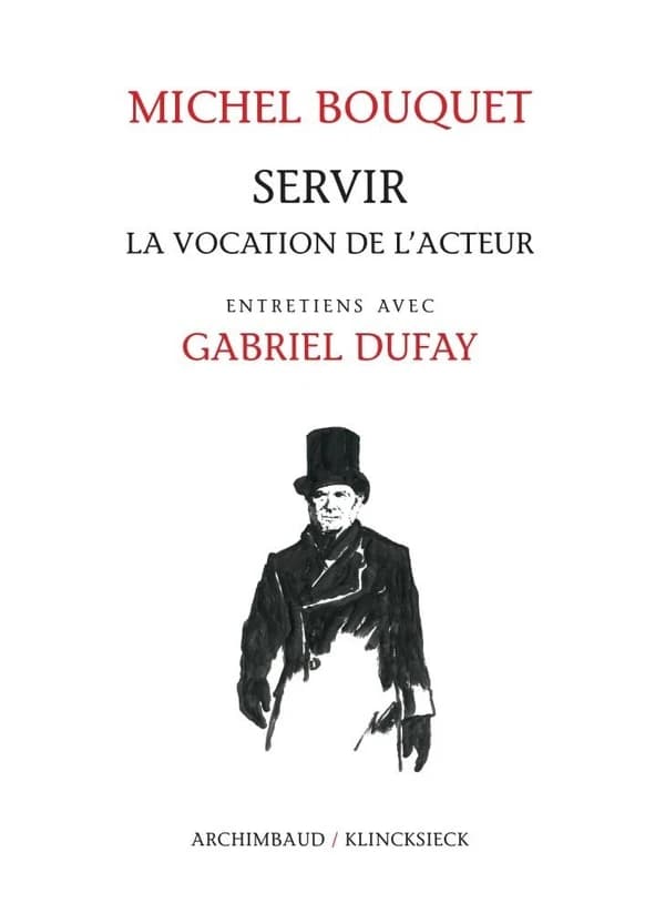 Servir : la vocation de l'acteur, entretiens