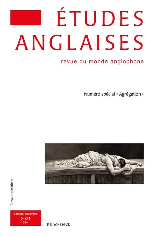 ETUDES ANGLAISES n.74 : numéro spécial "agrégation" (édition 2021)