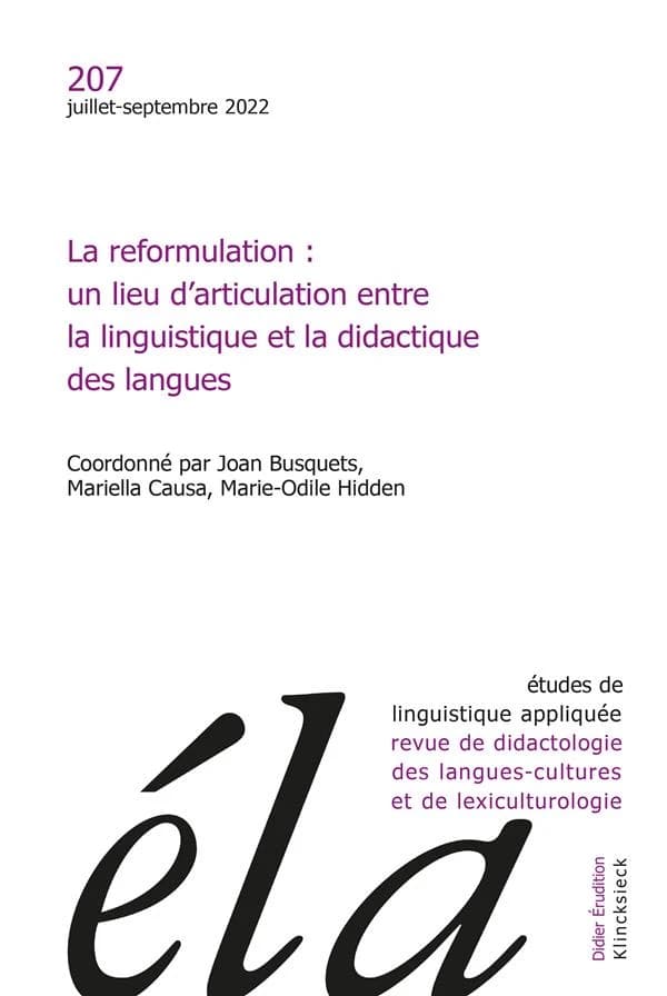 La reformulation : un lieu d'articulation entre la linguistique et la didactique des langues