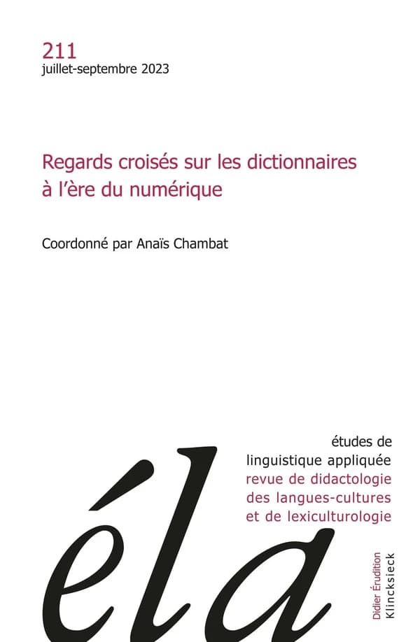 Regards croisés sur les dictionnaires à l'ère du numérique