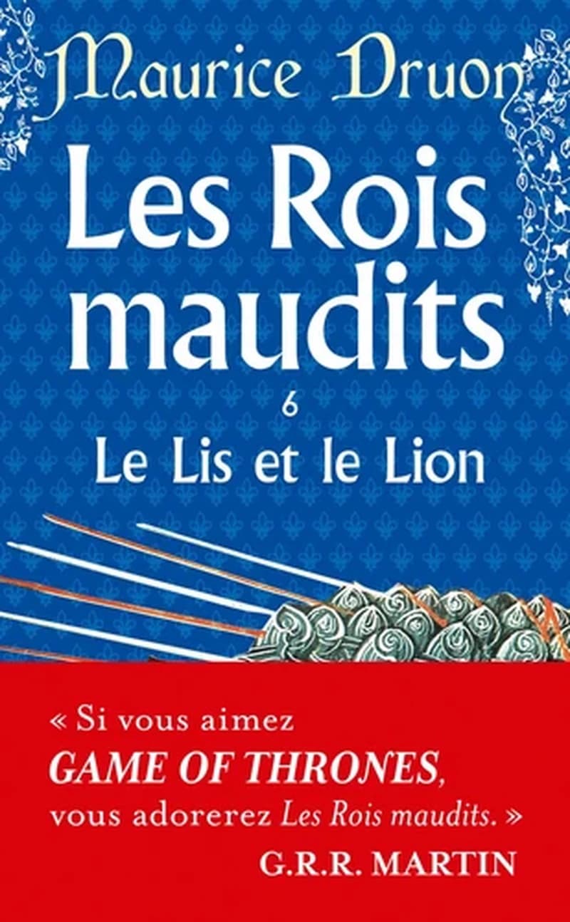 Les Rois maudits Tome 6: Le lis et le lion