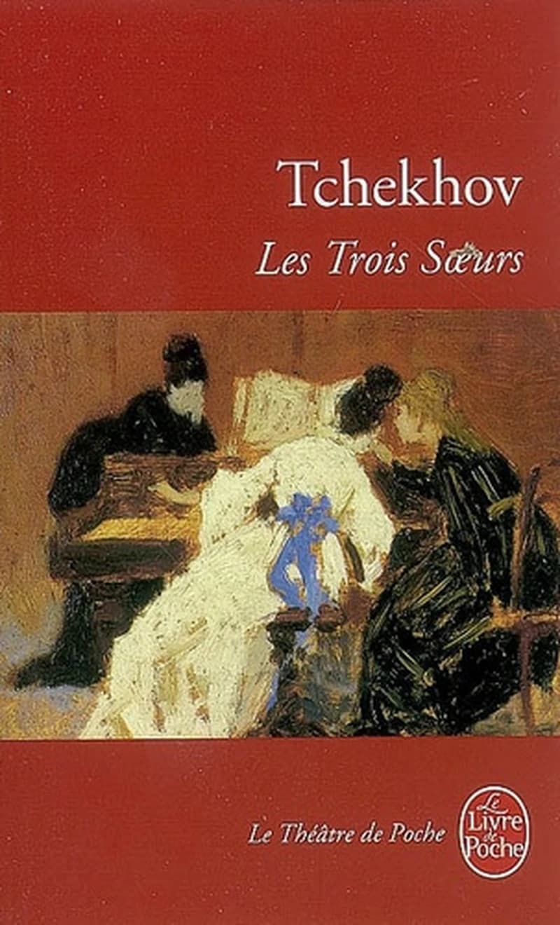 Les Trois soeurs : drame en quatre actes