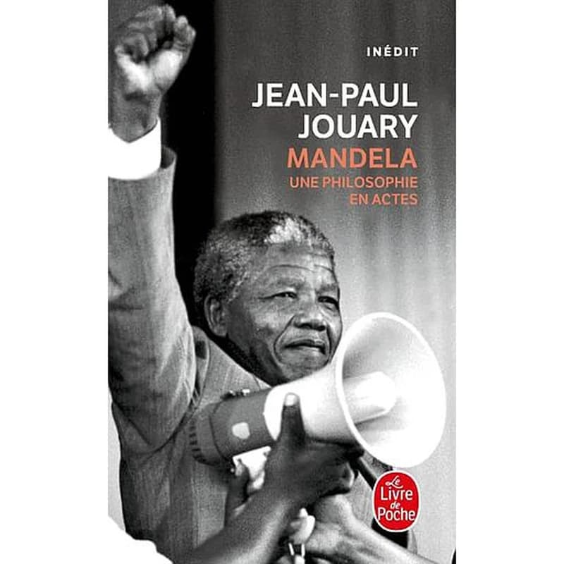 Mandela : une philosophie en actes