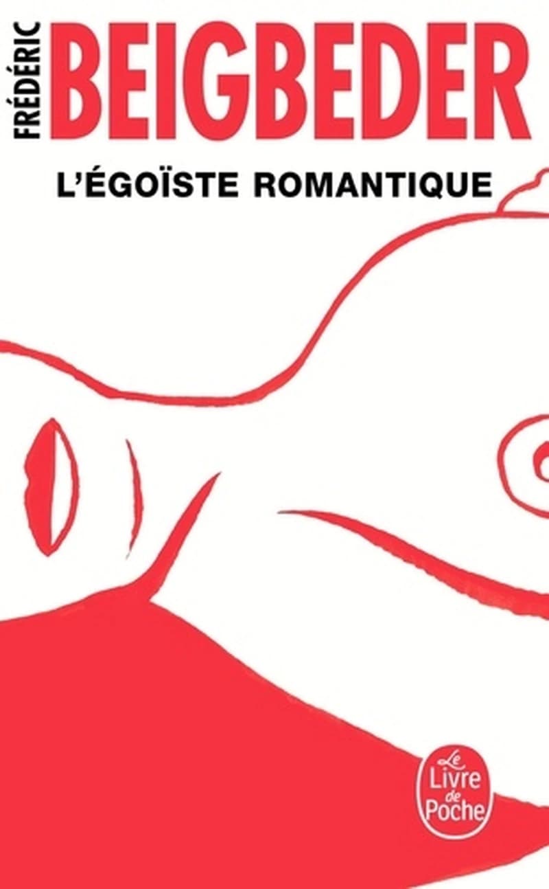 L'égoïste romantique : roman