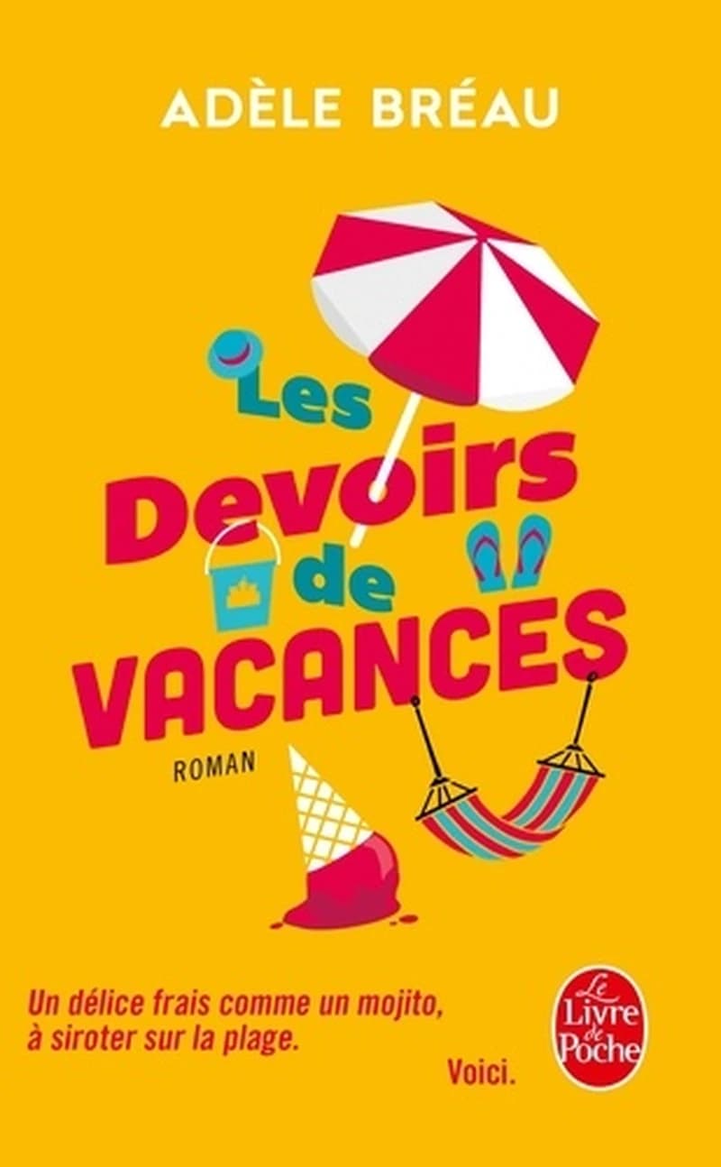 Les devoirs de vacances : roman