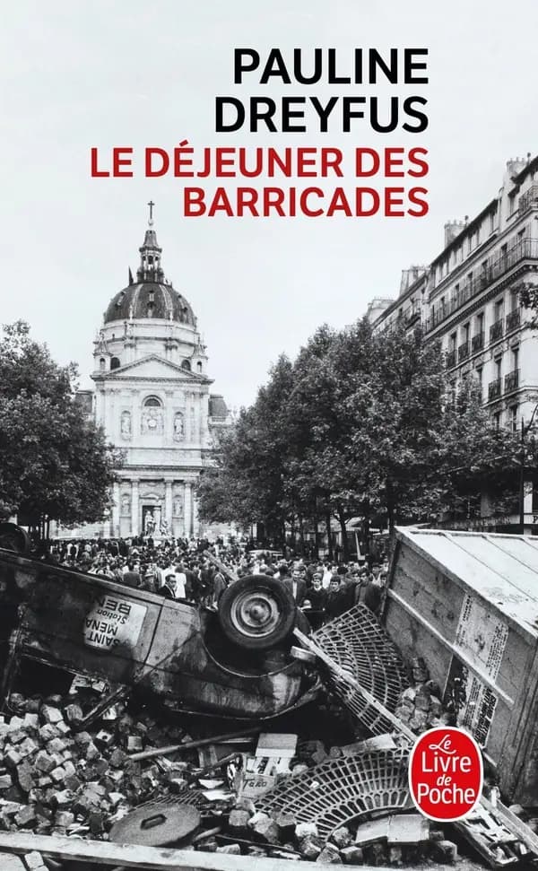 Le déjeuner des barricades : roman