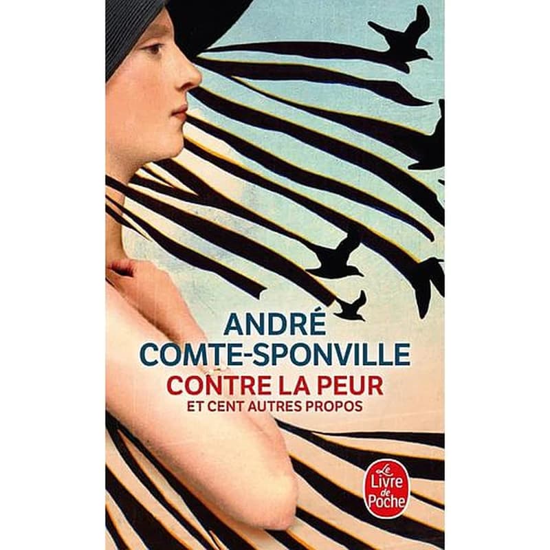 Contre la peur : et cent autres propos