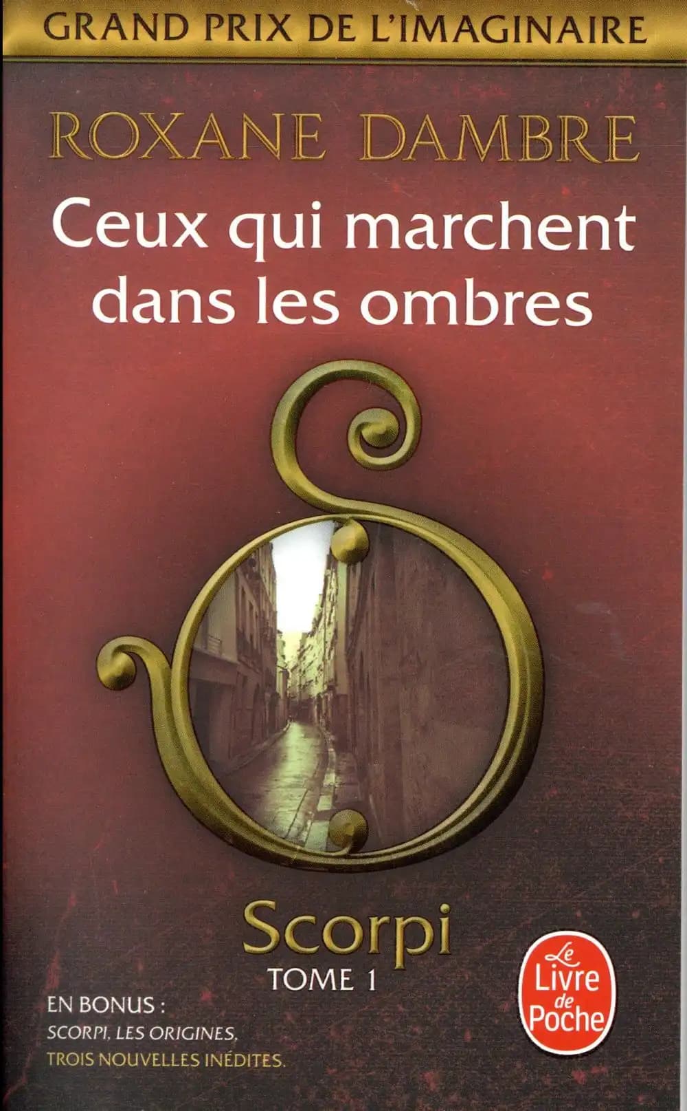 Ceux qui marchent dans les ombres : roman ; suivi de Scorpi, les origines : nouvelles