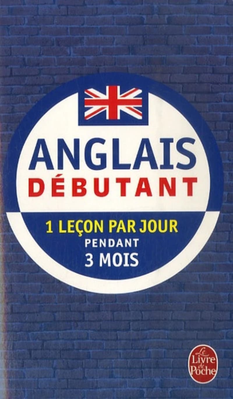 Anglais débutant (Nouvelle éd.) par Pierre Gallego,... et Judith Ward,... ; sous la direction de Michael O'Neil,...