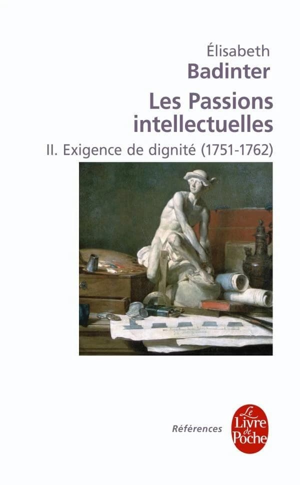 Exigence et dignité, 1751-1762