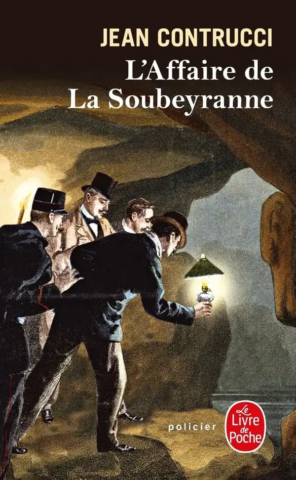 L'affaire de la Soubeyranne : roman