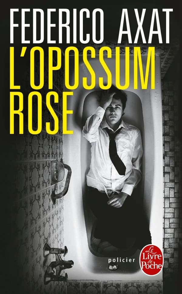L'opossum rose : roman