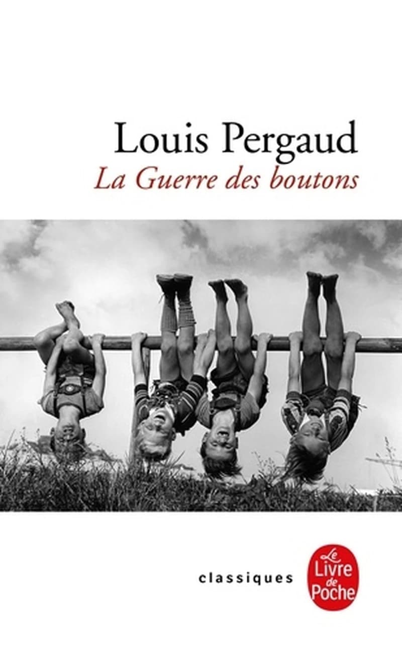 La guerre des boutons : roman de ma douzième année ; Les petits gars des champs