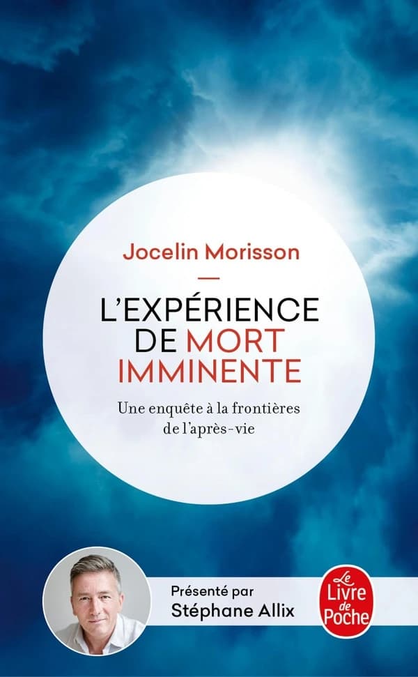 L'expérience de mort imminente : une enquête aux frontières de l'après-vie