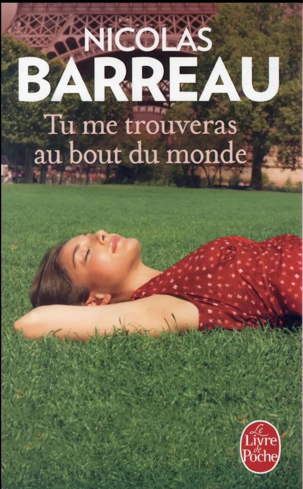 Tu me trouveras au bout du monde : roman