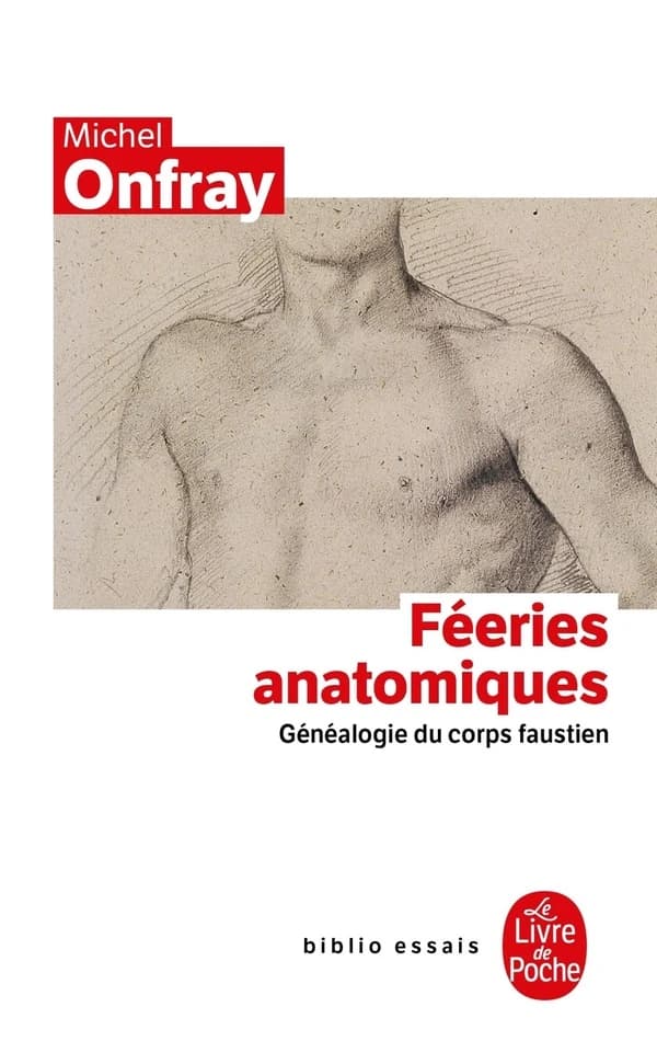 Féeries anatomiques : Généalogie du corps faustien