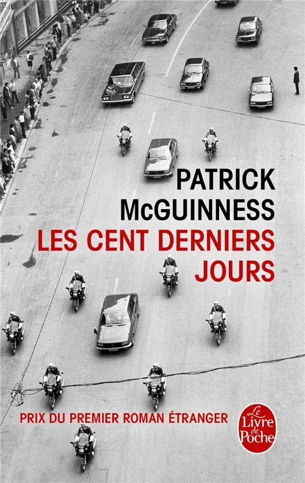 Les cent derniers jours : roman