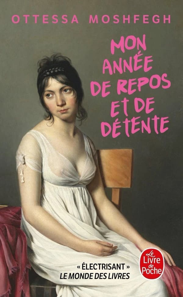Mon année de repos et de détente : roman
