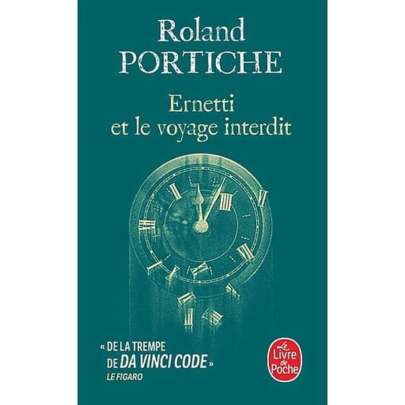 Ernetti et le voyage interdit : roman