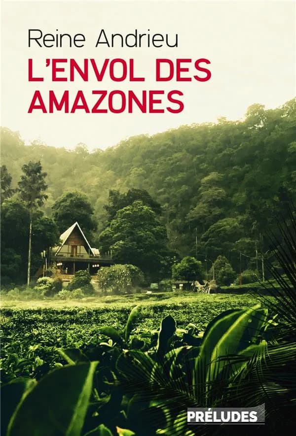 L'envol des amazones : roman