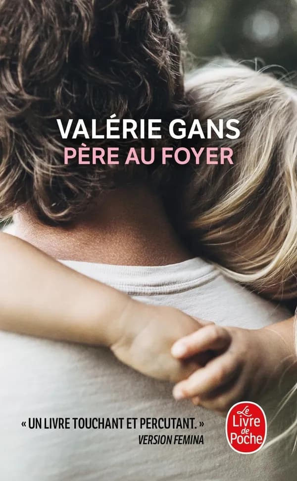 Père au foyer : roman