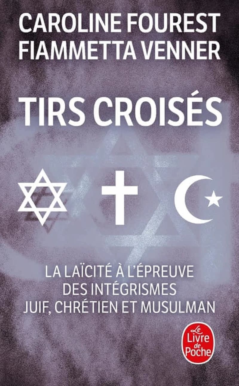Tirs croisés : la laïcité à l'épreuve des intégrismes juif, chrétien et musulman