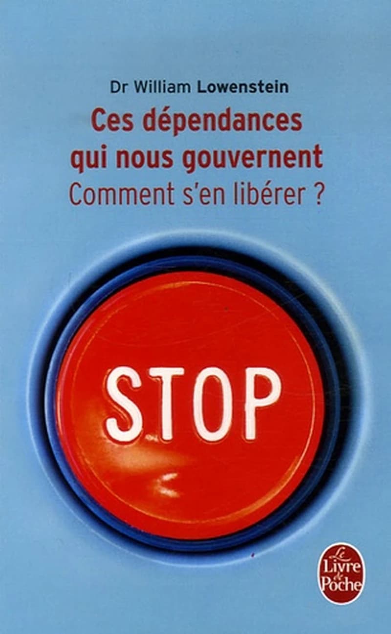 Ces dépendances qui nous gouvernent : comment s'en libérer ?