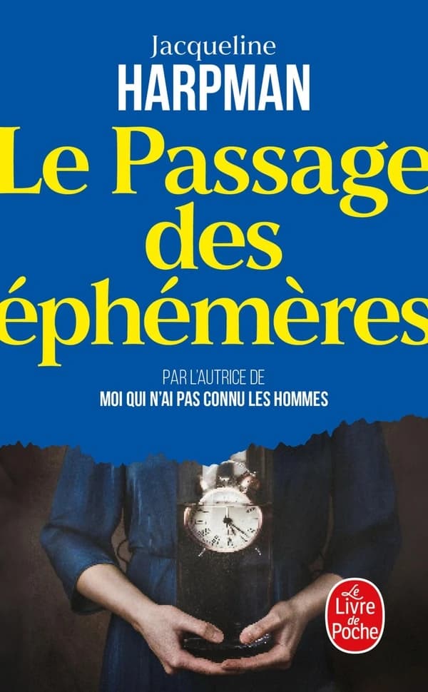Le passage des éphémères : roman