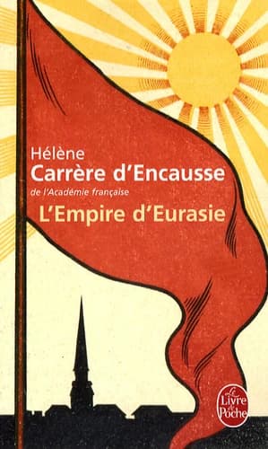 L'empire d'Eurasie : une histoire de l'Empire russe de 1552 à nos jours