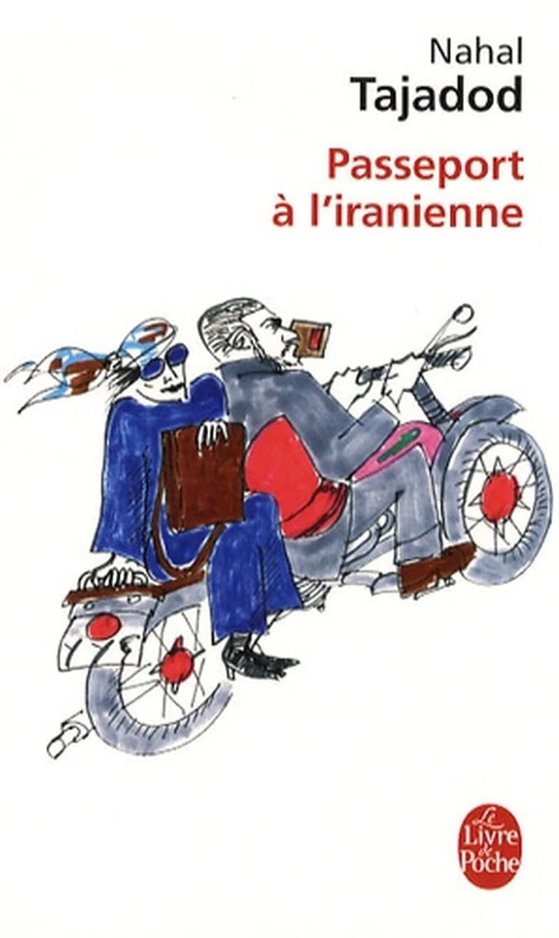 Passeport à l'iranienne : roman
